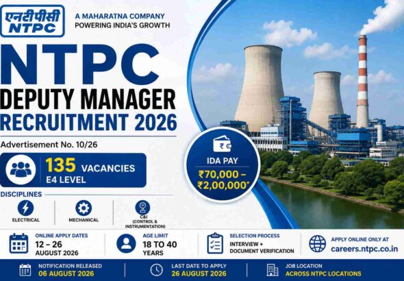 NTPC Deputy Manager Recruitment 2026 banner showing 135 E4 vacancies, salary, eligibility, and online application dates.